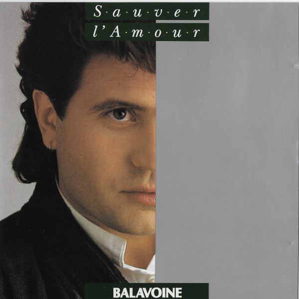 Cover for Sauver l'amour by Daniel Balavoine